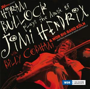 Plays The Music Of Jimi Hendrix - Hiram Bullock - Musikk - BHM - 0090204787548 - 14. mai 2009