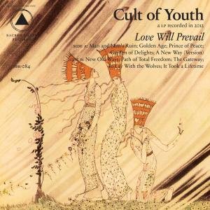 Cover for Cult Of Youth · Love Will Prevail (CD) (2012)