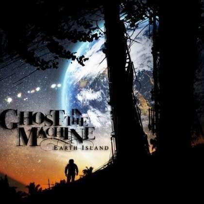 Cover for Ghost in the Machine · Earth Island (CD) (2012)
