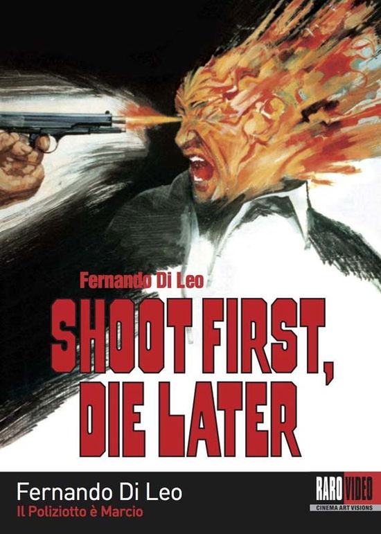 Cover for Shoot First Die Later (DVD) (2013)