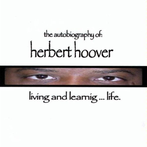 Cover for Herbert Hoover · Autobiography Of: Herbert Hoover Living &amp; Learnin (CD) (2010)