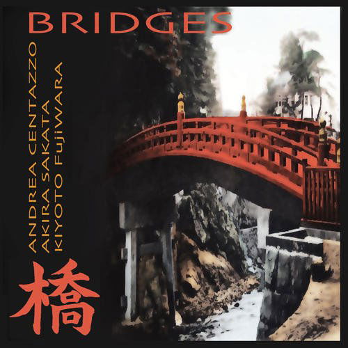 Bridges - Andrea Centazzo - Música - Ictus Records - 0844553062548 - 16 de outubro de 2012