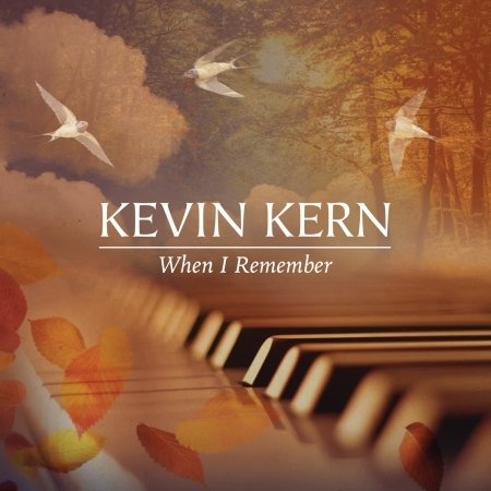 Cover for Kevin Kern · When I Remember (CD) (2016)