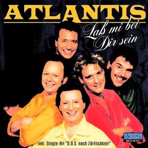Cover for Atlantis · Lass Mi Bei Dir Sein (CD) (2001)
