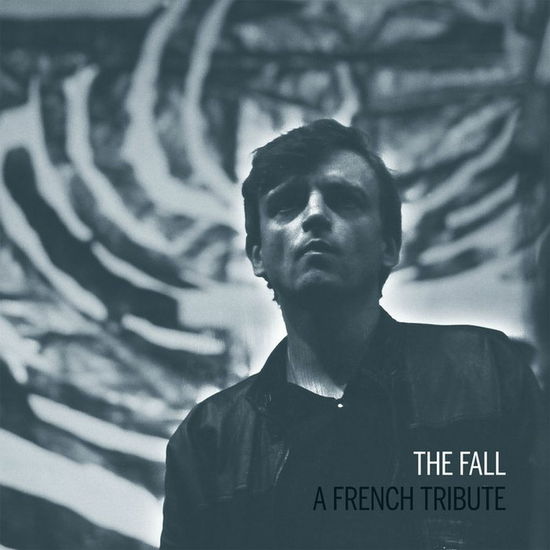 A French Tribute - The Fall - Musiikki - L'AUTRE - 3521381558548 - perjantai 1. marraskuuta 2019