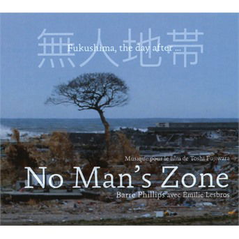 No Man's Zone - Barre Phillips - Muzyka - L'AUTRE - 3521383442548 - 30 marca 2017