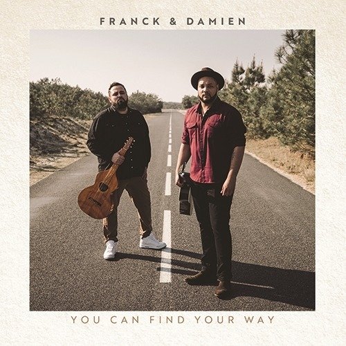 Cover for Franck &amp; Damien · You Can Find Your Way (LP) (2020)