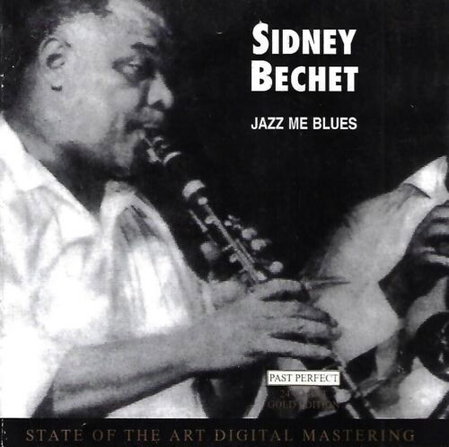 Cover for Sidney Bechet · Jazz Me Blues (CD) (2001)
