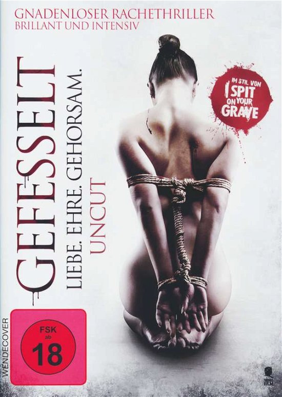 Cover for Ate De Jong · Gefesselt - Liebe. Ehre. Gehorsam - Uncut (DVD) (2015)