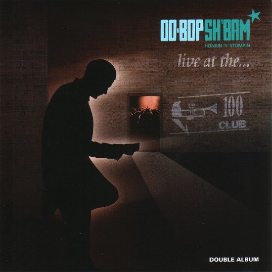 Cover for Oo-bop-sh'bam · Honkin 'n' Stomping Live (CD) (2009)