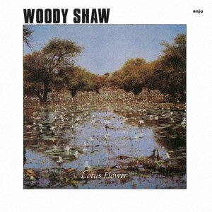Cover for Woody Shaw · Lotus Flowers (CD) [Japan Import edition] (2021)