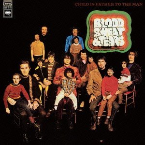 Cover for Blood, Sweat &amp; Tears · Child Is Father To The Man (CD) (2012)