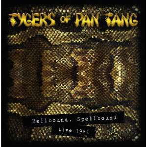 Hellbound. Srellbound Live 1981 - Tygers of Pan Tang - Musikk - WORD RECORDS CO. - 4562387208548 - 18. januar 2019