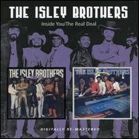 Inside Of You / Real Deal - Isley Brothers - Musikk - BGO REC - 5017261207548 - 25. juni 2007