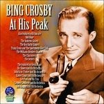 Cover for Bing Crosby · At His Peak 1943-1945 (CD) (2019)
