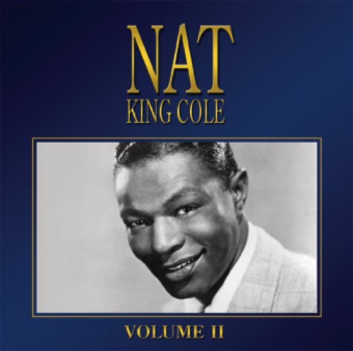 Nat King Cole Vol.2 - Nat King Cole - Muziek - FAST FORWARD - 5022508243548 - 3 september 2007