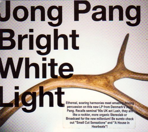 Bright White Light - Jong Pang - Musique -  - 5708422001548 - 3 novembre 2015
