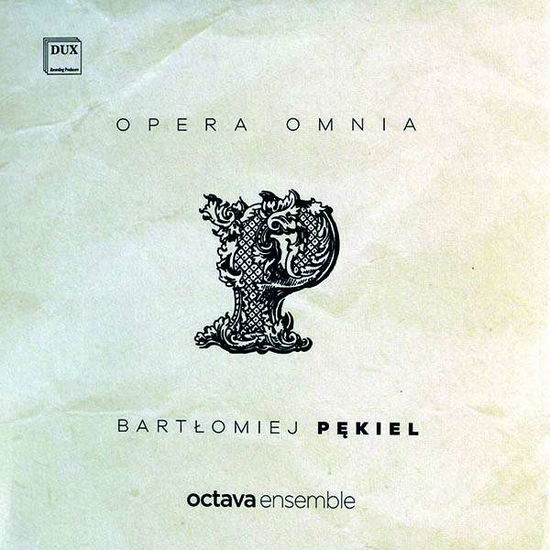 Cover for Pekiel / Zawisza · Opera Omnia (CD) (2019)