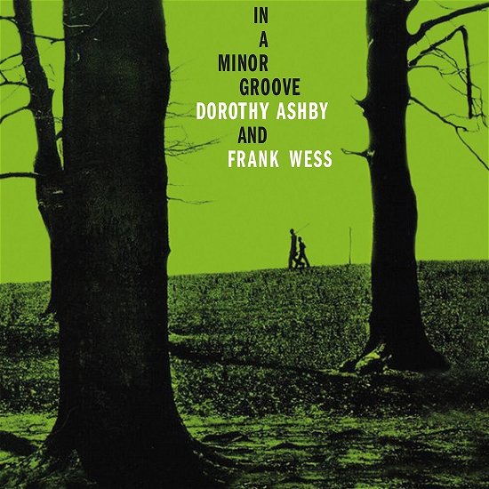 Cover for Dorothy Ashby / Frank Wess · In A Minor Groove (Clear Vinyl) (LP) (2023)