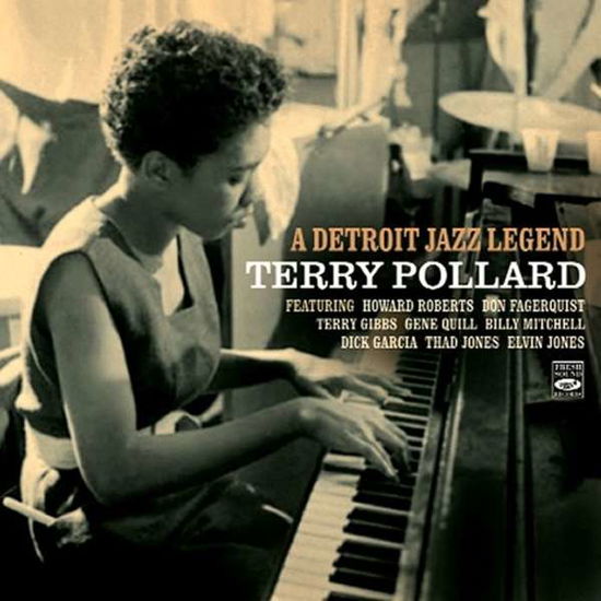 Terry Pollard · A Detroit Jazz Legend (CD) (2018)