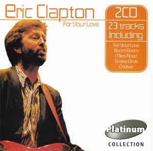 Cover for Eric Clapton · For Your Love (CD) (1997)