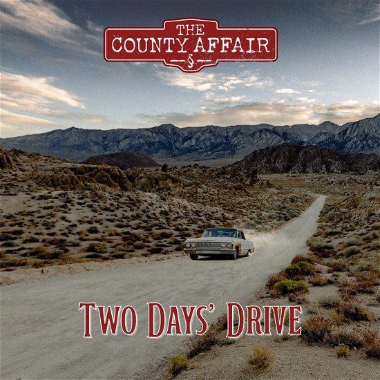 Cover for County Affair · Two Days Drive (CD) (2023)