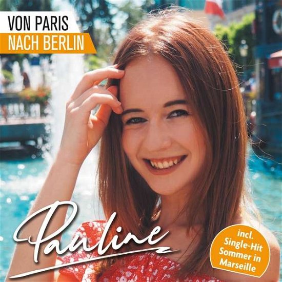 Von Paris Nach Berlin - Pauline - Music - MCP - 9002986713548 - September 18, 2020