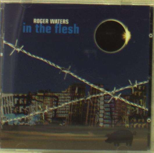 In The Flesh - Roger Waters - Musikk - SONY - 9399700082548 - 1. april 2002