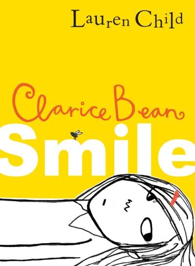 Cover for Lauren Child · Smile - Clarice Bean (Innbunden bok) (2024)