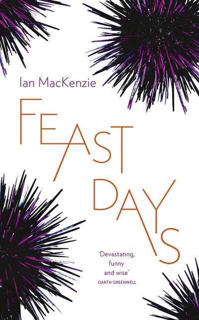 Cover for Ian MacKenzie · Feast Days (Hardcover Book) (2018)