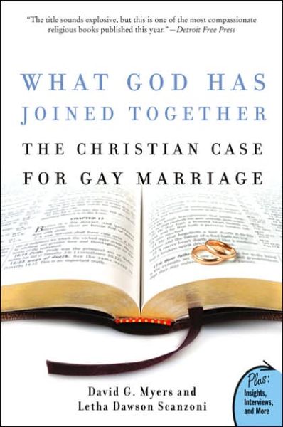 Cover for Letha Dawson Scanzoni · What God Has Joined Together?: A Christian Case For Gay Marriage (Paperback Book) [Reprint edition] (2006)