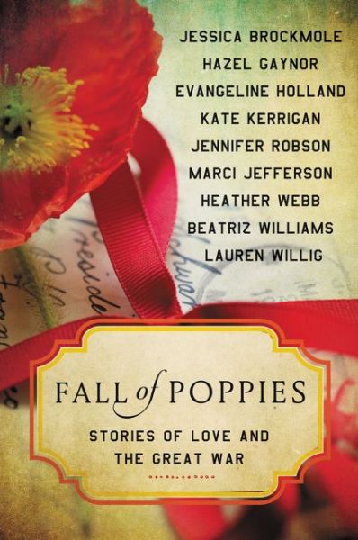 Cover for Heather Webb · Fall of Poppies: Stories of Love and the Great War (Paperback Book) (2018)