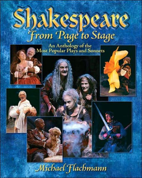 Cover for Michael Flachmann · Shakespeare, from Page to Stage: an Anthology of the Most Popular Plays and Sonnets (Paperback Book) (2006)