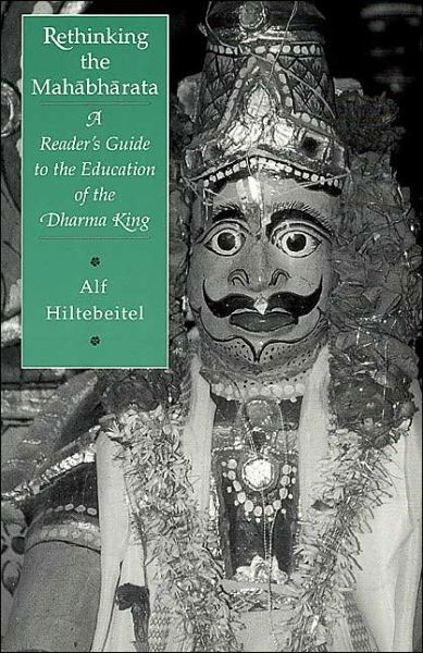 Cover for Alf Hiltebeitel · Rethinking the Mahabharata: A Reader's Guide to the Education of the Dharma King (Pocketbok) (2001)