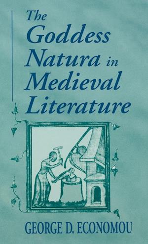 Cover for Economou · Goddess Natura in Medieval Literature (Hardcover Book) (2002)