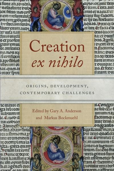 Cover for Creation ex nihilo: Origins, Development, Contemporary Challenges (Paperback Book) (2021)