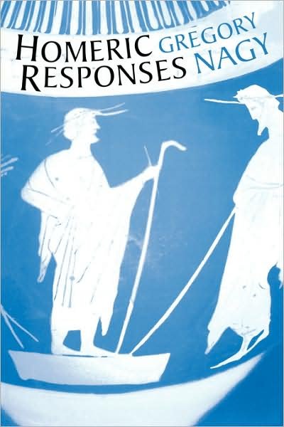 Cover for Gregory Nagy · Homeric Responses (Taschenbuch) (2004)