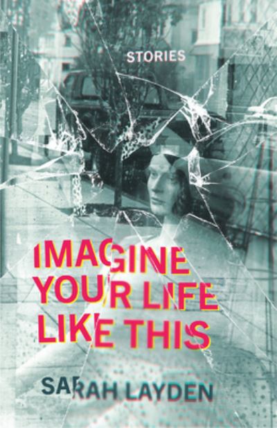 Cover for Sarah Layden · Imagine Your Life Like This (Book) (2023)