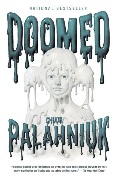 Doomed - Chuck Palahniuk - Livros - Anchor - 9780307476548 - 15 de julho de 2014