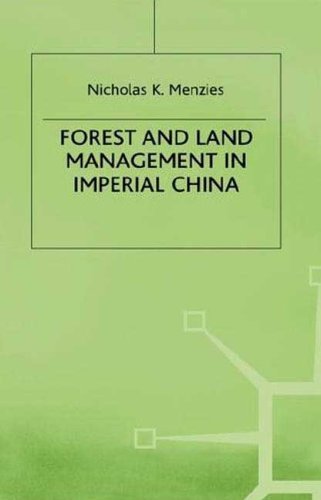 Cover for N. Menzies · Forest and Land Management in Imperial China - Studies on the Chinese Economy (Hardcover Book) [1994 edition] (1994)