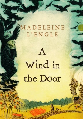 Cover for Madeleine L'Engle · Wind in the Door (Paperback Book) [Madeleine L'engle's Time Quintet edition] (2007)