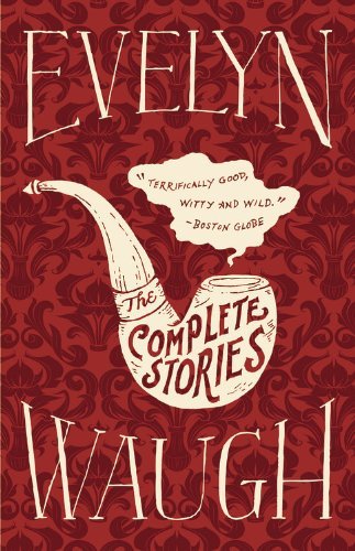 Cover for Evelyn Waugh · The Complete Stories (Innbunden bok) [Reprint edition] (2012)