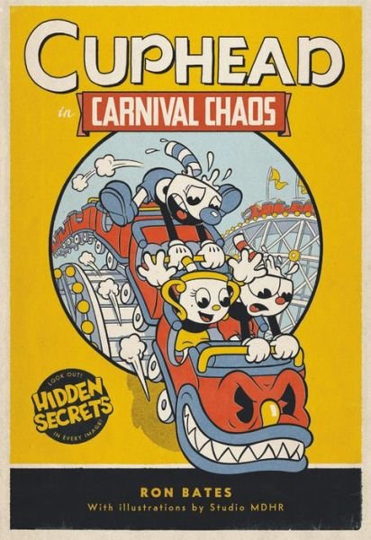 Cover for Ron Bates · Cuphead in Carnival Chaos: A Cuphead Novel (Hardcover bog) (2020)