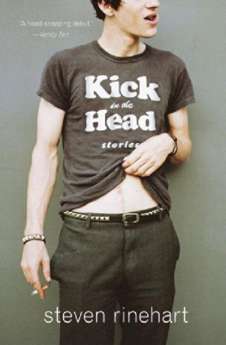 Cover for Steven Rinehart · Kick in the Head: Stories (Paperback Bog) (2001)
