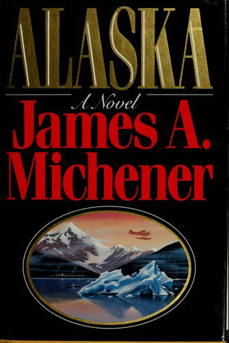 Cover for James A. Michener · Alaska (Book) (1988)