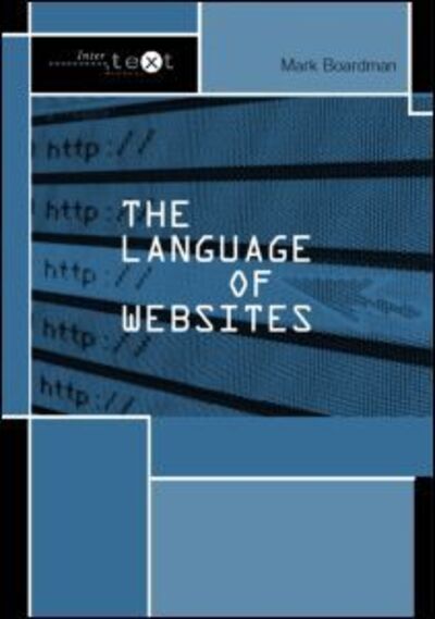 Cover for Boardman, Mark (South Craven School, UK) · The Language of Websites - Intertext (Paperback Book) (2004)