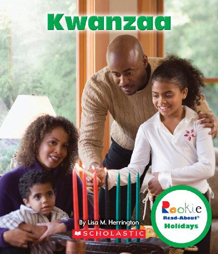 Kwanzaa (Rookie Read-about Holidays) - Lisa M. Herrington - Books - Childrens Pr - 9780531273548 - September 1, 2013