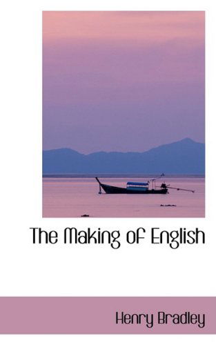 Cover for Henry Bradley · The Making of English (Paperback Book) (2008)