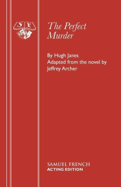Cover for Jeffrey Archer · The Perfect Murder - French's Theatre Bookshop S. (Paperback Bog) (2001)