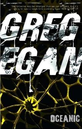 Cover for Greg Egan · Oceanic (Paperback Book) (2010)